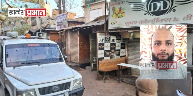 पूर्व वैमानस्यातून भुसावळात गोळीबार ; चहापीतांना दुकानात खून